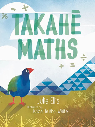 Cover of Takahē maths, by Julie Ellis.