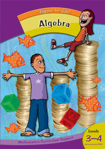 Levels 3–4 Algebra . 