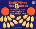 Cover of Each Orange Had 8 Slices: A Counting Book, by Paul Giganti, Jr.