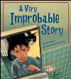 Cover of A very improbable story, by Edward Einhorn.