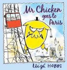 Cover of Mr Chicken Goes to Paris, by Leigh Hobbs.