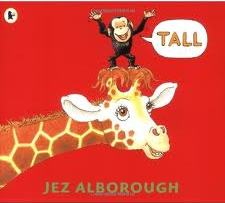 Cover of Tall, by Jez Alborough.