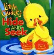 Cover of Little Quack's Hide and Seek, by Lauren Thompson.