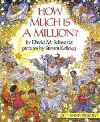Cover of How much is a million?, by David Schwartz.