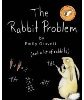Cover of The rabbit problem, by Emily Gravett.