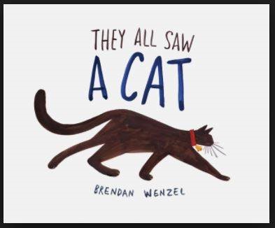 Cover of They all saw a cat, by Brendan Wenzel.