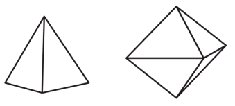 A tetrahedron and an octahedron.