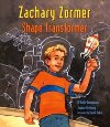 Cover ofZachary Zormer shape transformer, by Joanne Reisberg.
