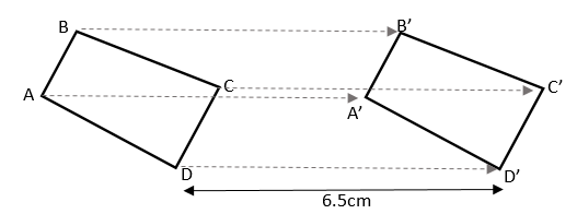 This diagram shows quadrilateral ABCD being mapped onto quadrilateral A’B’C’D’ by a translation to the right of 6.5cm.