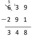 Image of a vertical written algorithm recording 639 - 291 = 348.